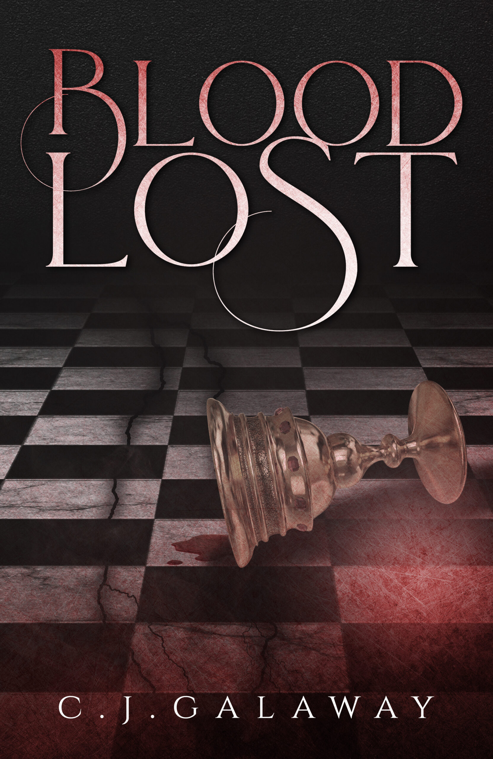 Blood Lost: The Final Book of the Blood Lost Series