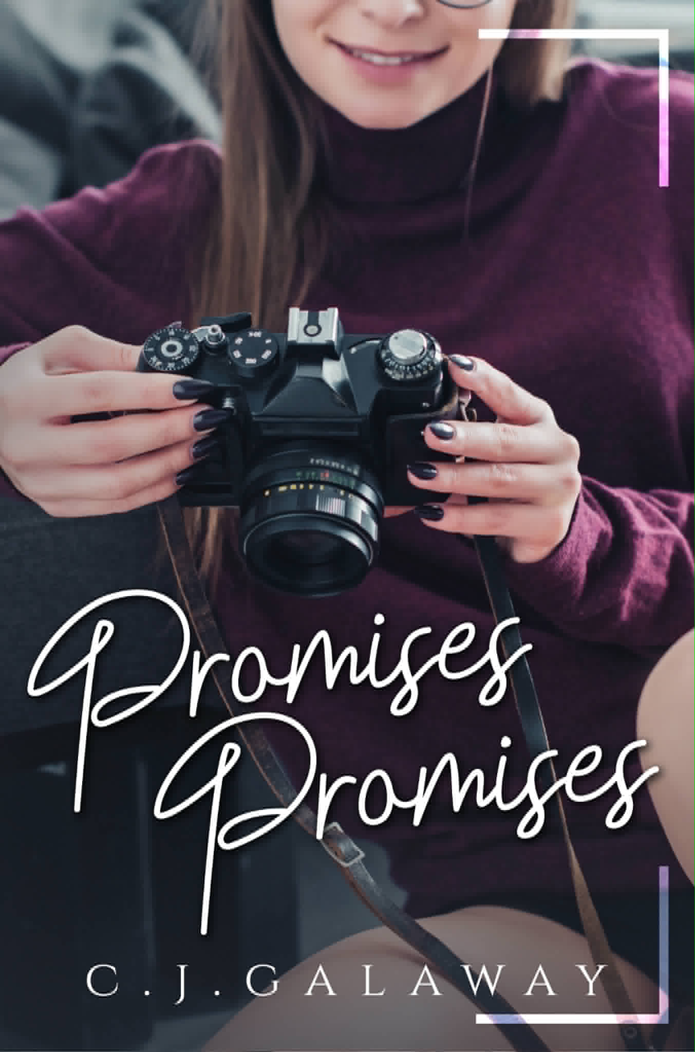 Promises Promises by CJ Galaway